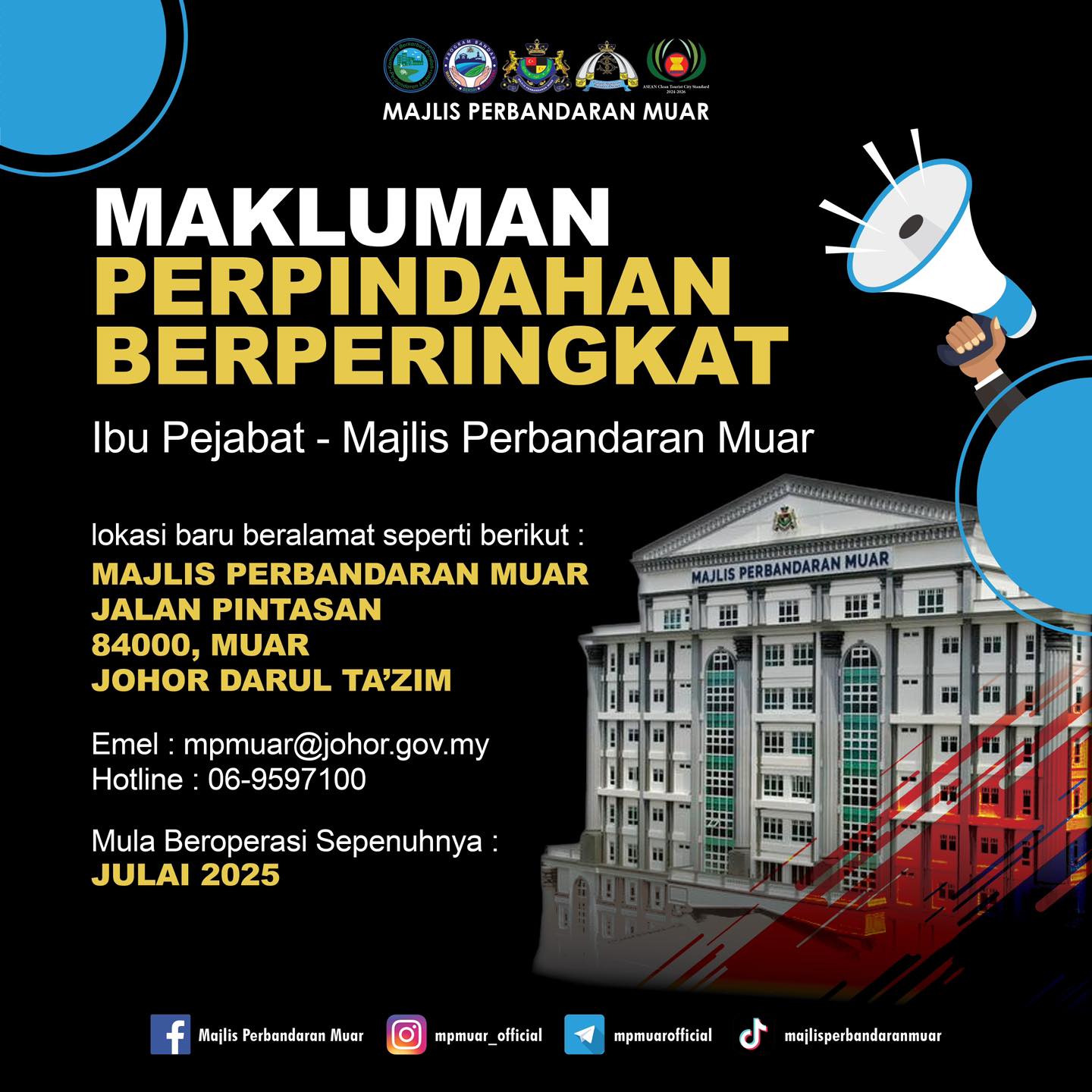 Makluman Perpindahan Berperingkat dan Makluman Pengoperasian Ibu Pejabat Majlis Perbandaran Muar